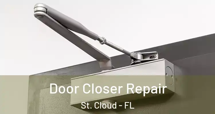  Door Closer Repair St. Cloud - FL