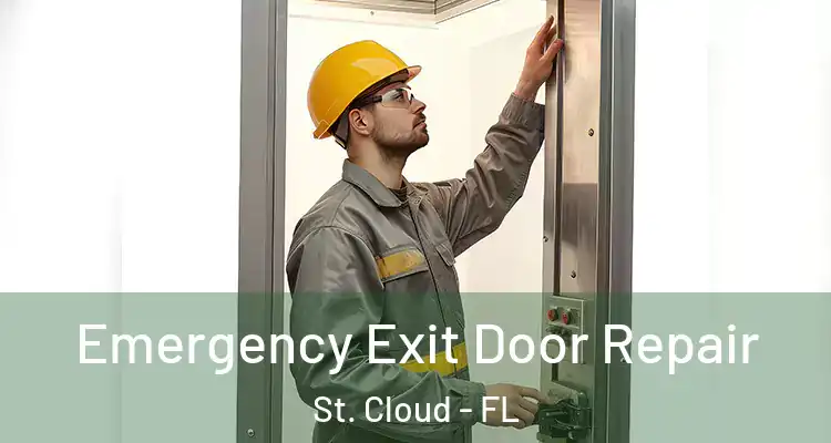  Emergency Exit Door Repair St. Cloud - FL