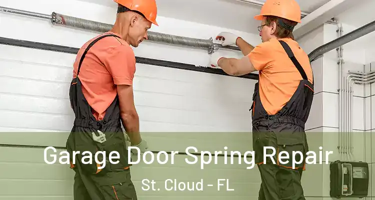  Garage Door Spring Repair St. Cloud - FL