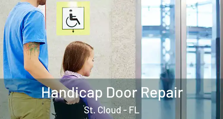  Handicap Door Repair St. Cloud - FL