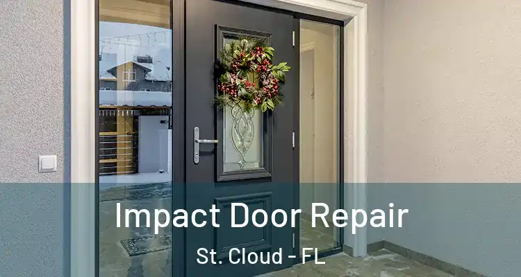  Impact Door Repair St. Cloud - FL