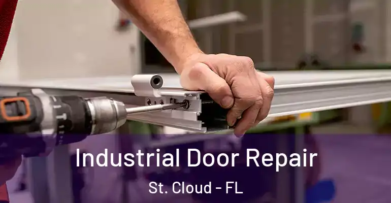  Industrial Door Repair St. Cloud - FL