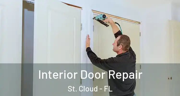  Interior Door Repair St. Cloud - FL