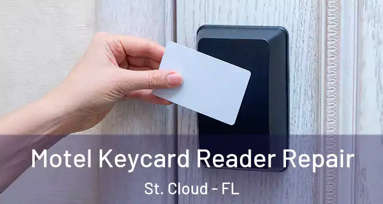  Motel Keycard Reader Repair St. Cloud - FL