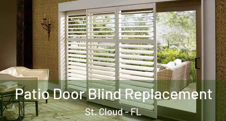  Patio Door Blind Replacement St. Cloud - FL