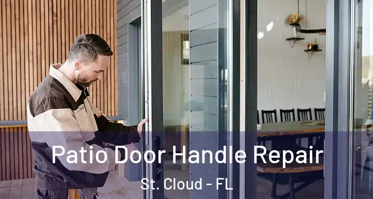  Patio Door Handle Repair St. Cloud - FL