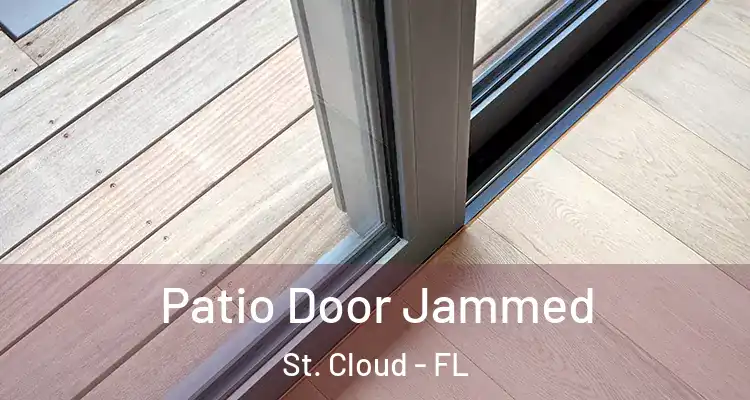  Patio Door Jammed St. Cloud - FL