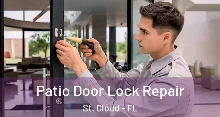  Patio Door Lock Repair St. Cloud - FL