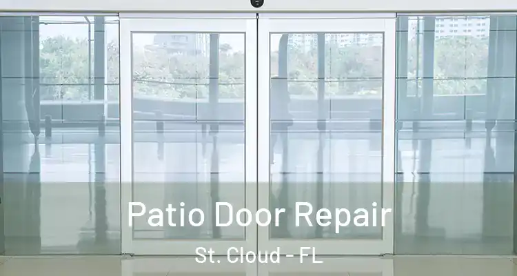 Patio Door Repair St. Cloud - FL