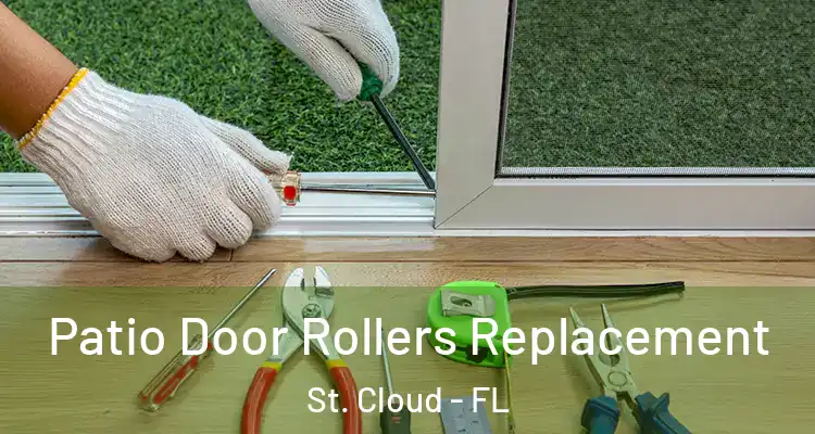  Patio Door Rollers Replacement St. Cloud - FL