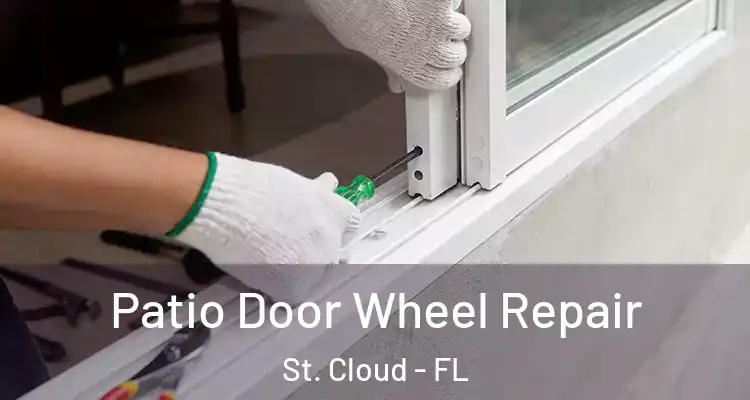  Patio Door Wheel Repair St. Cloud - FL