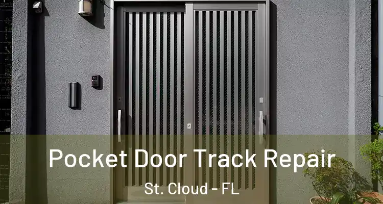  Pocket Door Track Repair St. Cloud - FL