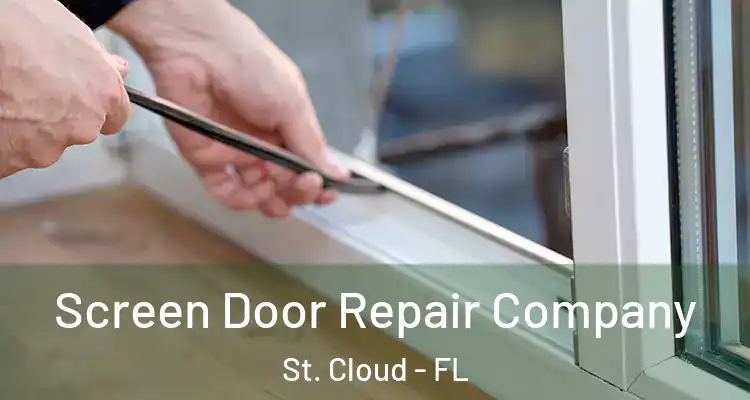 Screen Door Repair Company St. Cloud - FL