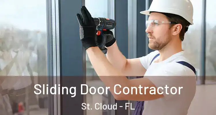  Sliding Door Contractor St. Cloud - FL