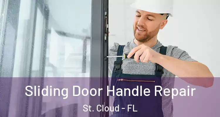  Sliding Door Handle Repair St. Cloud - FL
