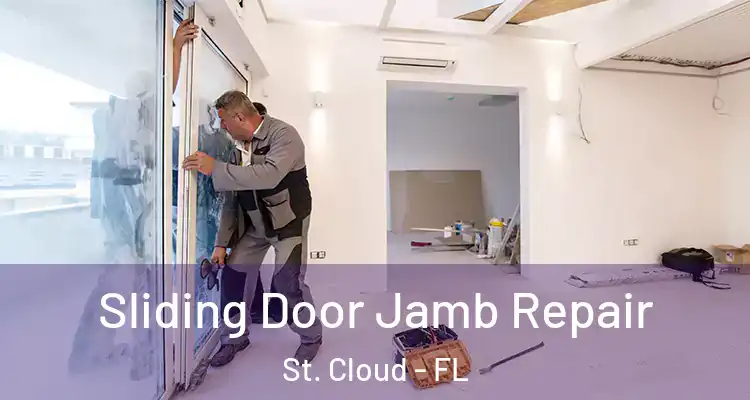  Sliding Door Jamb Repair St. Cloud - FL