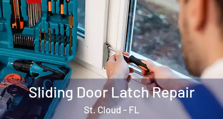  Sliding Door Latch Repair St. Cloud - FL
