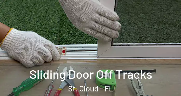  Sliding Door Off Tracks St. Cloud - FL