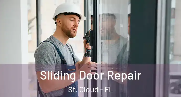  Sliding Door Repair St. Cloud - FL