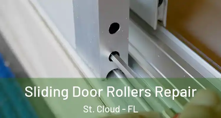  Sliding Door Rollers Repair St. Cloud - FL