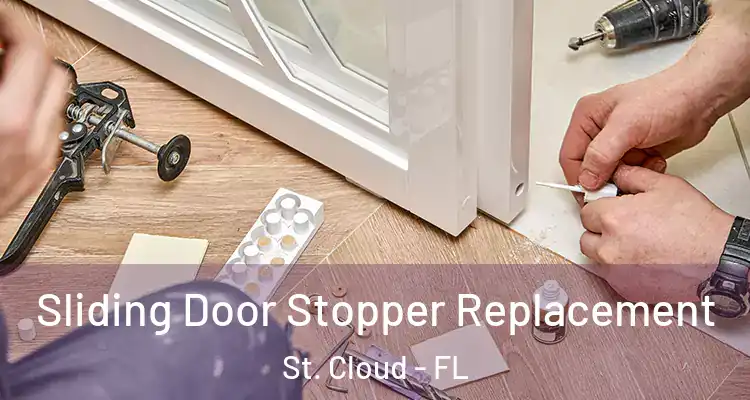  Sliding Door Stopper Replacement St. Cloud - FL
