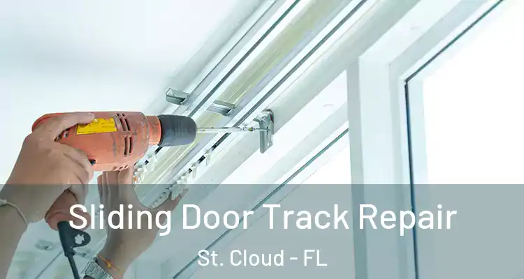  Sliding Door Track Repair St. Cloud - FL